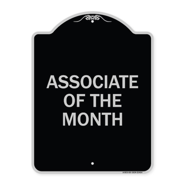 Signmission Associate of the Month Heavy-Gauge Aluminum Architectural Sign, 24" x 18", BS-1824-23414 A-DES-BS-1824-23414 - main